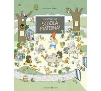 Evviva la scuola materna! Ediz. a colori
