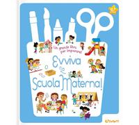 Evviva la scuola materna Ediz. a colori [Hardcover] [Jul 04, 2025] AA.VV.