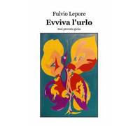 Evviva l'urlo