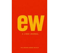 Ew: A Lined Journal and Notebook , for writing, notes, gift for friends and christmas