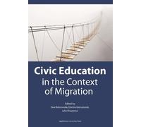 Ewa Bobrowska D Civic Education in the Context of Migration - Politi (Tascabile)