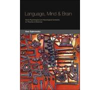 Ewa Dabrowska Language, Mind and Brain (Tascabile)