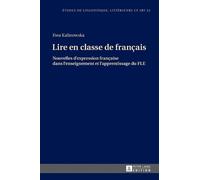 Ewa Kalinowska Lire en classe de français (Copertina rigida)