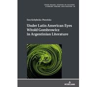 Ewa Kobyłecka-P Under Latin American Eyes Witold Gombrowicz i (Copertina rigida)