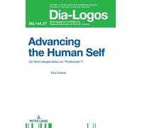 Ewa Nowak Advancing the Human Self (Copertina rigida) DIA-LOGOS