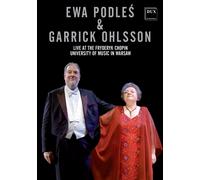Ewa Podles & Garrick Ohlsson - Live at the Fryderyk Chopin University of M (DVD)