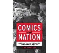 Ewa Stanczyk Comics and Nation (Copertina rigida) Studies in Comics and Cartoons