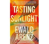 Ewald Arenz Tasting Sunlight (Tascabile)