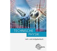 Ewald Bach Volker Jungblut Ulrich Technische Physik: Lehr- u (Copertina rigida)