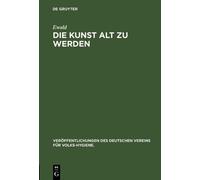 Ewald Die Kunst Alt Zu Werden (Copertina rigida)