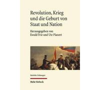 Ewald Frie Revolution, Krieg und die Geburt von Staat und Nat (Copertina rigida)