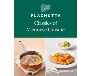 Ewald Plachutta Mario Plachut Plachutta: Classics of Viennese Cuisi (Tascabile)