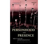Ewan Kelly Personhood and Presence (Tascabile)
