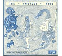 Ewan Maccoll And Peggy Seeger - The Amorous Muse