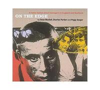 Radio-Ballads - On The Edge-On Teenagers