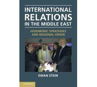 Ewan Stein International Relations in the Middle East (Tascabile)