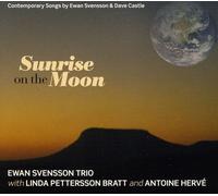 Sunrise On The Moon - Ewan Svensson Trio (Audio cd)