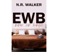 Ewb. Nemici con benefici - Walker N. R.