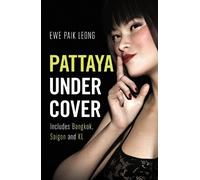 Ewe Paik Leong Pattaya Undercover (Tascabile) Undercover