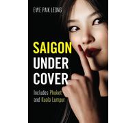 Ewe Paik Leong Saigon Undercover (Tascabile) Undercover