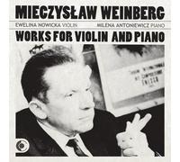 Ewelina Nowicka, Milena Antoniewicz - Mieczyslaw Weinberg Works For Violin & Piano