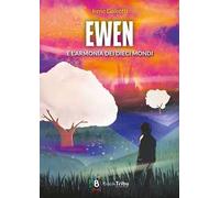 Ewen e l'armonia dei dieci mondi