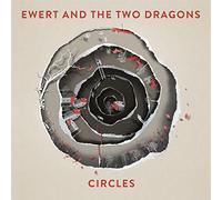 Ewert & the Two Dragons - Circles