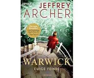 Ewige feinde: roman: 4 - Archer Jeffrey