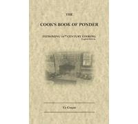 Ex Coquu Rose The Cook's Book of Ponder (Tascabile)