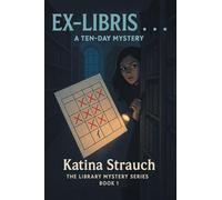 EX-LIBRIS . . .: A Ten-Day Mystery: Book1