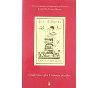 Ex Libris: Confessions of a Common Reader