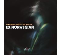 Ex Norwegian - Something Unreal: The Best Of Ex Norwegian (2 CD)