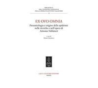 Ex ovo omnia. Parassitologia e origine delle epidemie nelle ricerche e nell'opera di Antonio Vallisneri