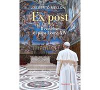 Ex post. Il conclave di papa Leone XIV