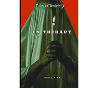 Ex Therapy: ways to ruin their peace
