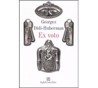 Ex voto. Ediz. illustrata [Paperback] [Jun 13, 2007] Didi-Huberman, Georges and