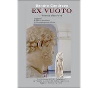 Ex vuoto, poesia che cura di Sandro Candreva, 2016, Youcanprint