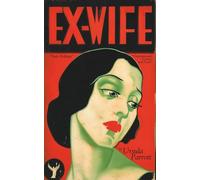 Ex-Wife - Cover illustrated and reimagined by Robert Jordan G.: (Hermes Publica Classics)