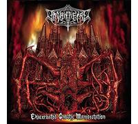 Exacerbated Gnostic Manifestation