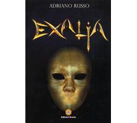 Exalia - [Edizioni Eracle]