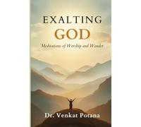Exalting God: Meditations of Worship and Wonder