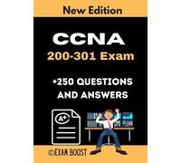 Exam Boost CCNA 200-301 Exam +250 Questions and Answers (Tascabile)