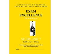 Exam Excellence for Solo Pipers: Study Unit 7: Volume 7