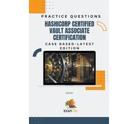 Exam Og Hashicorp Certified Vault Associate Certification Case Based (Tascabile)