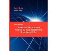 Exam Prep for Essentials of Corporate Finance by Ross, Westerfield, (Tascabile)