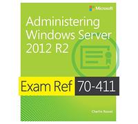 Exam Ref 70-411: Administering Windows Server 2012 R2 - NUOVO