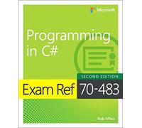 Exam Ref 70-483 Programming in C# [Lingua inglese] - NUOVO