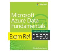 Exam Ref Dp-900 Microsoft Azure Data Fundamentals - NUOVO
