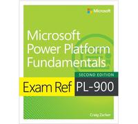 Exam Ref PL-900 Microsoft Power Platform Fundamentals