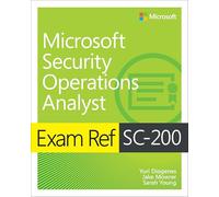 Exam Ref SC-200 Microsoft Security Operations Analyst